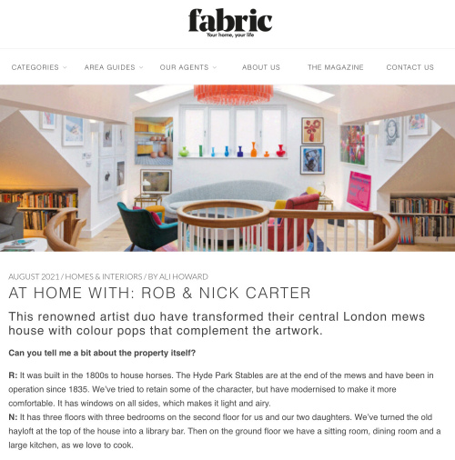 Rob and Nick Carter - At home with:, Fabric Magazine (online) · © Copyright 2023