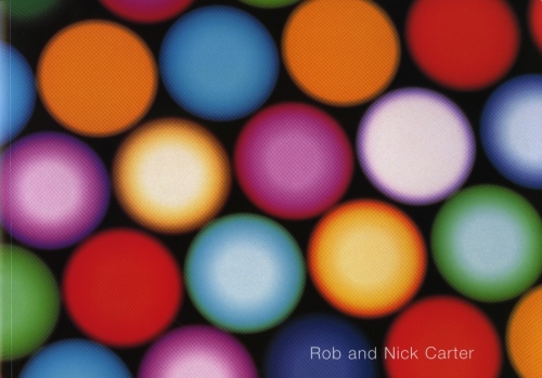 Rob and Nick Carter - Rob and Nick Carter · © Copyright 2022