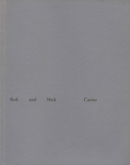 Rob and Nick Carter - Rob and Nick Carter · © Copyright 2022